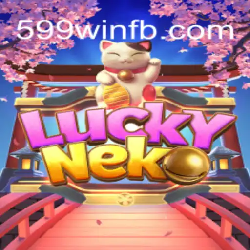 Dive into the World of LuckyNeko and Unravel the Secrets of 599win