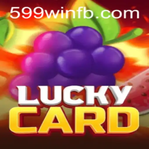 Dive into the Thrilling World of LuckyCard with 599win